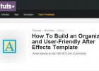 AEtuts出品如何制作一个布局合理且方便使用的AE模板系列教程How To Build an Organized and User-Friendly After Effects Template