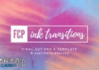FCPX插件-14种中国风水墨晕开遮罩视频过渡转场预设动画效果插件FCPX Ink Transitions 年会员免费下载