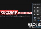 预合成中心点锚点重新定位AE脚本 Precomp Anchor Repo V1.0 Win/Mac+视频教程