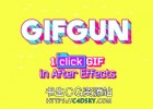 中文汉化-一键快速输出GIF动图格式插件AE脚本 GifGun 1.7.29 Win/Mac 书生汉化