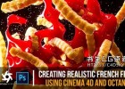 C4D搭配OC渲染器制作薯条番茄酱广告动画教程Skillshare – Creating Realistic French Fries in Cinema 4D & Octane