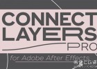 AE脚本-三维点线路径线条连接MG动画脚本 Connect Layers PRO v1.3.4 Win/Mac+使用教程