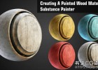 Pt彩绘木纹材质制作教程Creating a Painted Wood Material In Substance Painter 含英文字幕