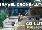 40种专业大疆无人机航拍电影LUT调色预设Travel Drone LUTs (支持AE/PR/PS/FCPX/达芬奇等)