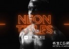 Pr动态4K商务社交媒体视频制作标题动画模板Neon Titles for Premiere Pro