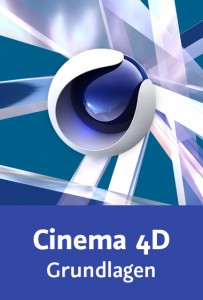 Cinema 4D Grundlagen