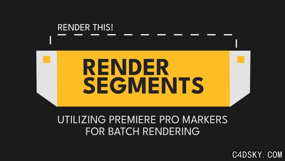 PR标记分段自动化批量渲染脚本 RenderSegments V1.7.0 + 使用教程